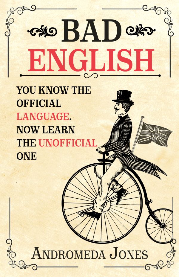 Bad English British English phrase book