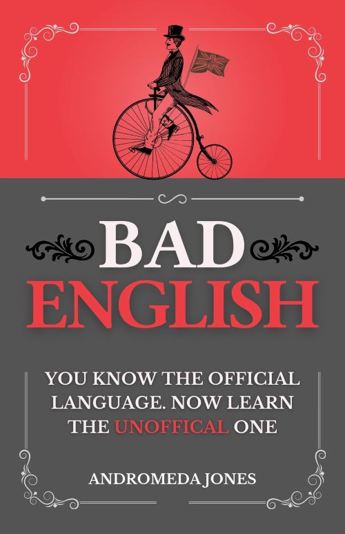 Bad English Book Learn Advanced English